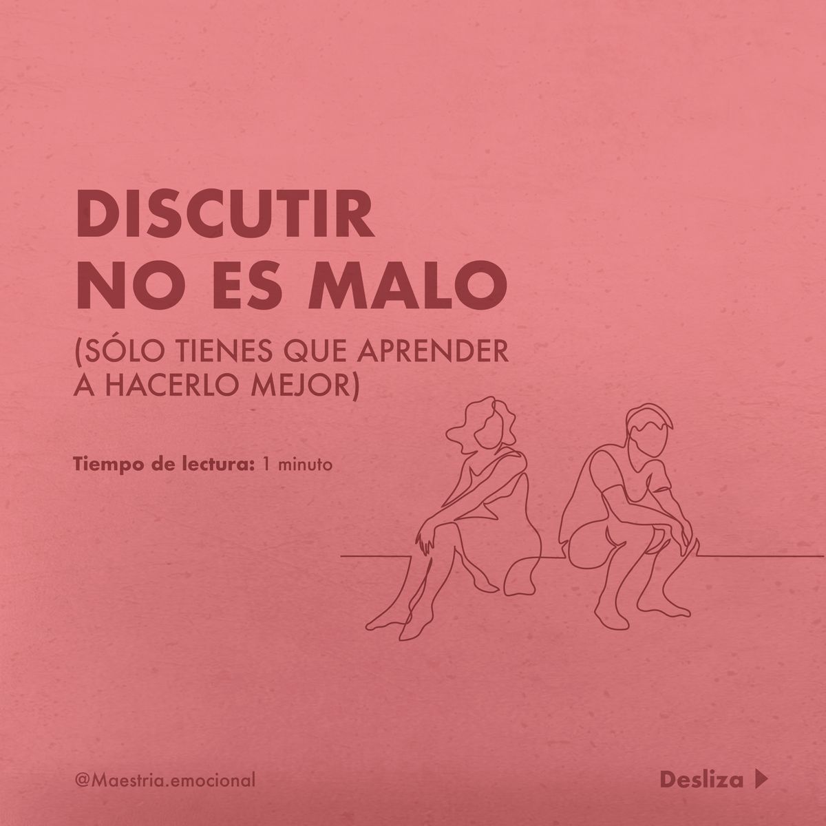 Discutir no es malo  (Sólo tienes que aprender a hacerlo mejor)